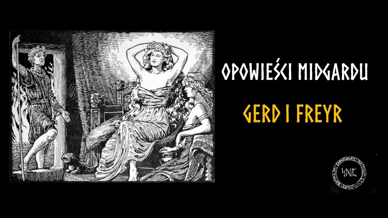 Opowieści Midgardu - Gerd i Freyr