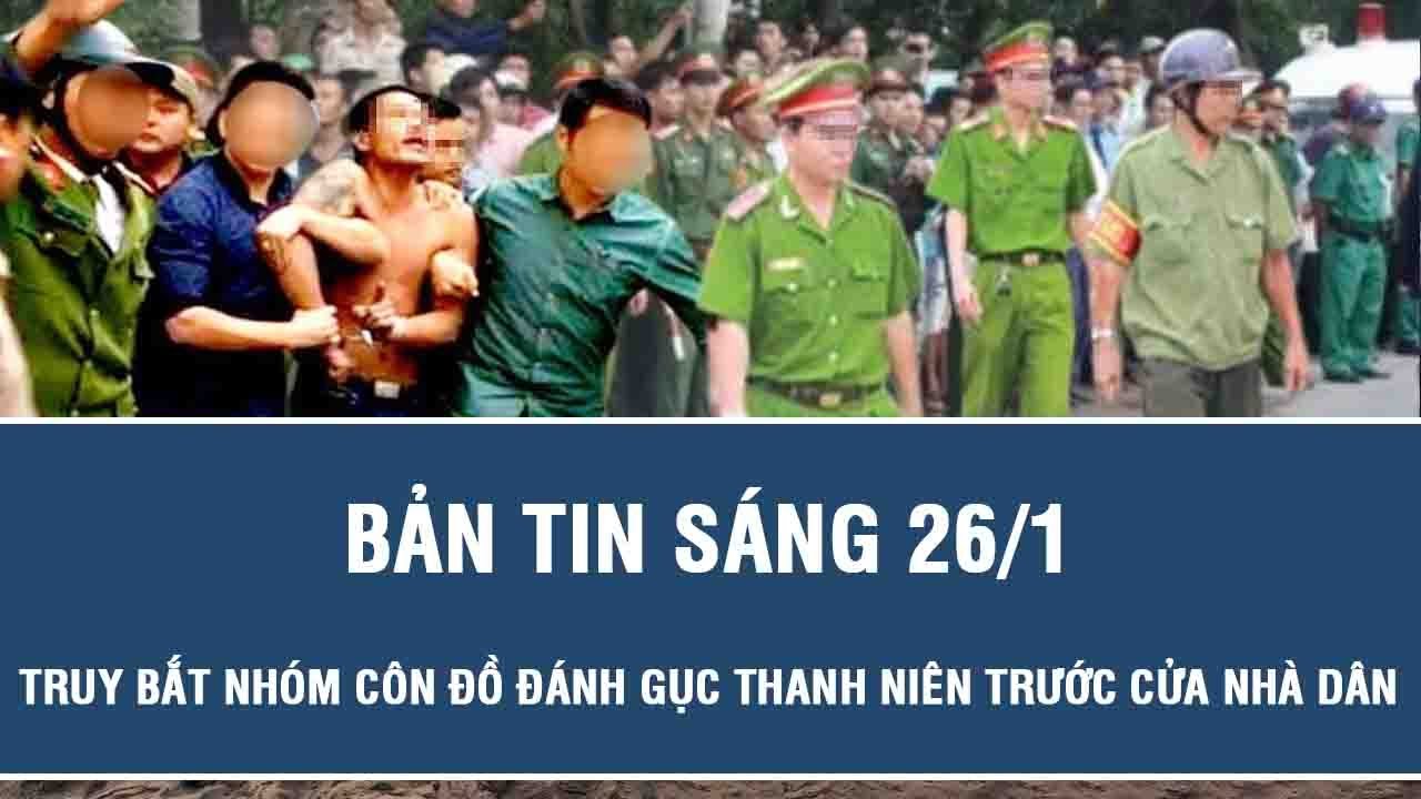 Sáng 26/1:Truy bắt nhóm côn đồ đánh gục thanh niên trước cửa nhà dân lúc nửa đêm, hiện trường ám ảnh