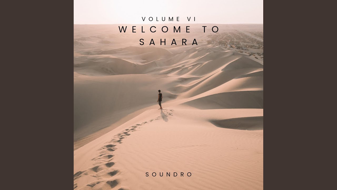 Welcome to Sahara Volume VI