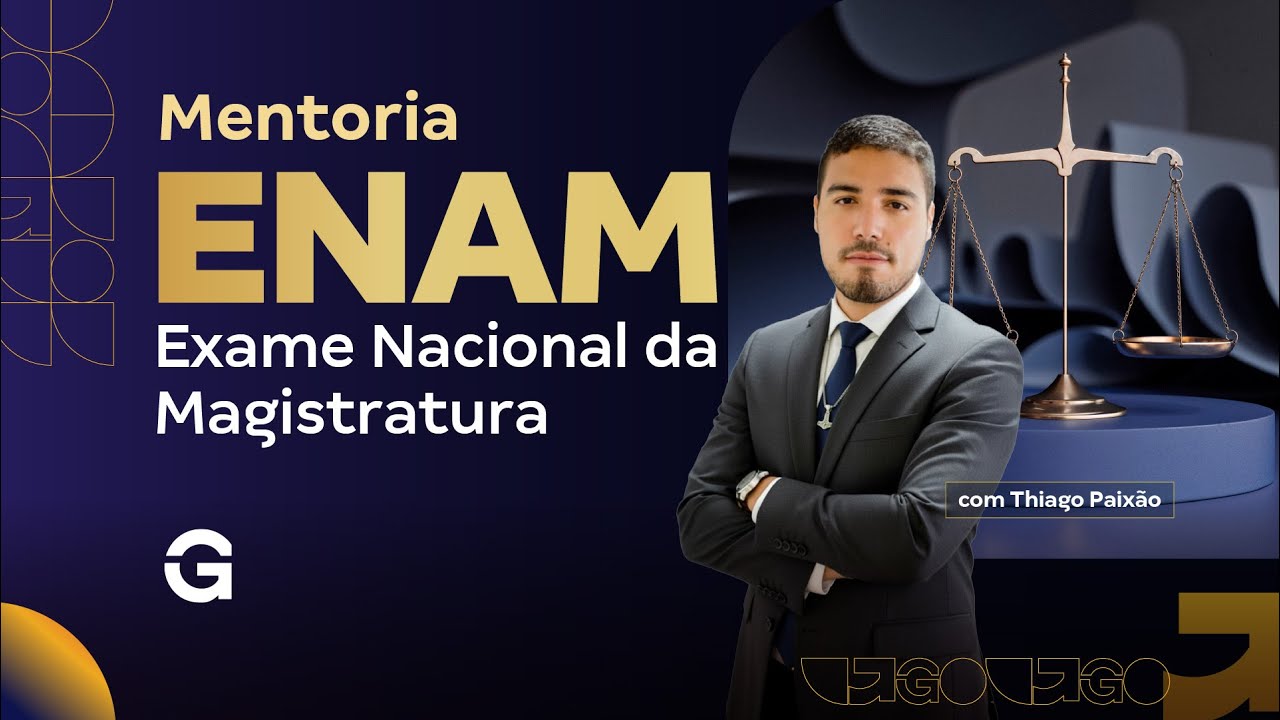 Mentoria ENAM | Exame Nacional da Magistratura