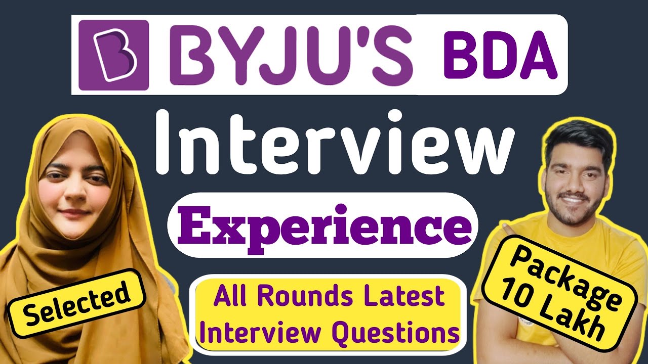 How To Crack BYJU'S BDA Interview ? BYJU'S Latest Interview Questions | BYJUS Zoom Interview Qus