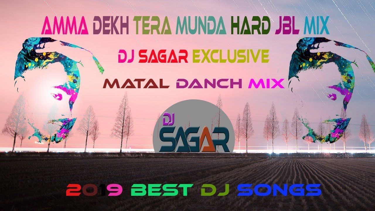 Amma Dakh Tara Munda Dj Sagar Exclusive