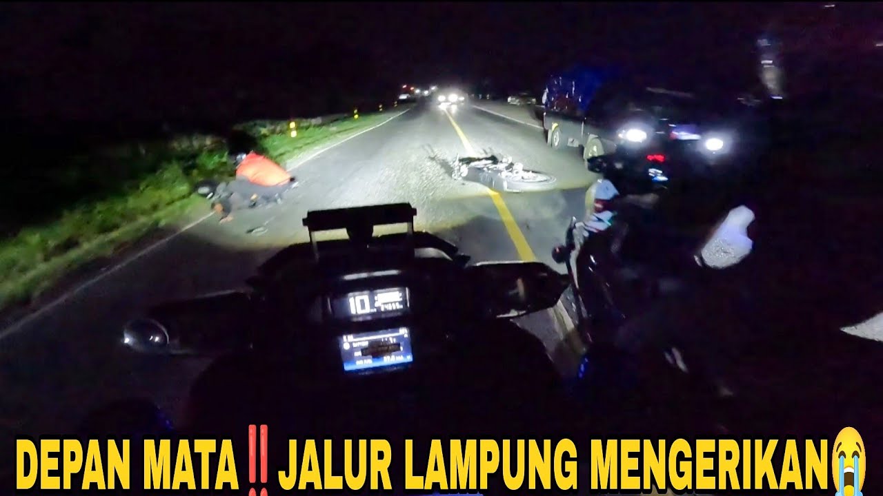 KITA BERDUA HAMPIR CR4ASH DIJALUR LAMPUNG MALAM HARI‼️DETIK DETIK MENEGANGKAN