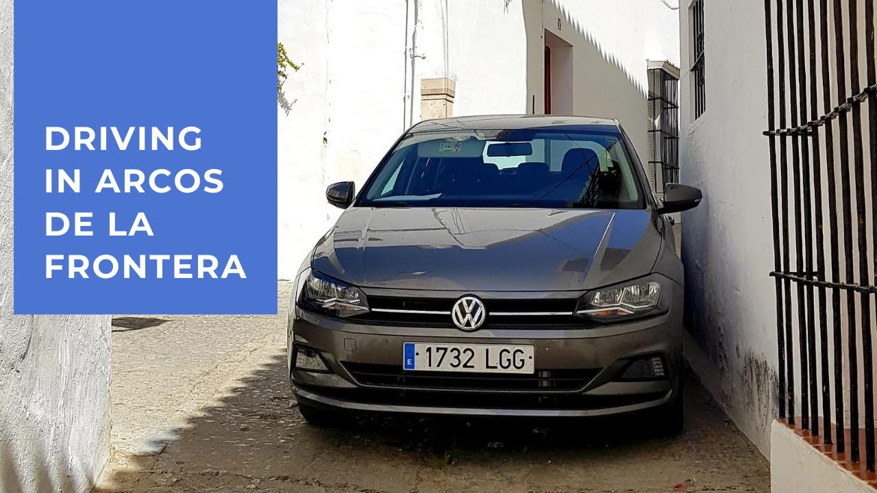 ARCOS DE LA FRONTERA (Spain): Episode 1 - Driving Around Town