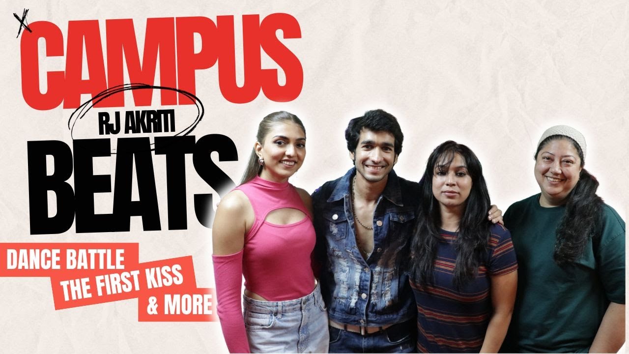 Campus Beats Cast on Dance, Friendship & More | RJ Akriti | Shantanu Maheshwari