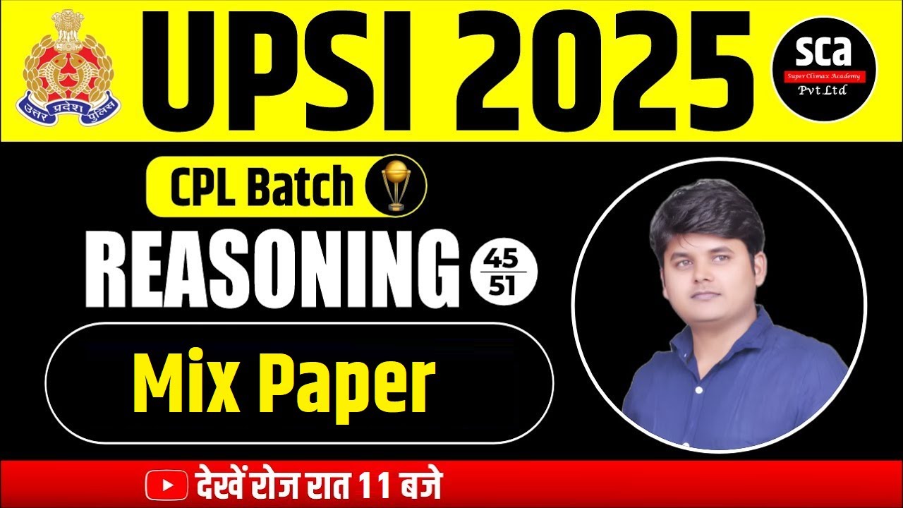 UPSI 2025  | Mix Paper | Class 45 | By Arvind Sir | Super Climax Academy Formation