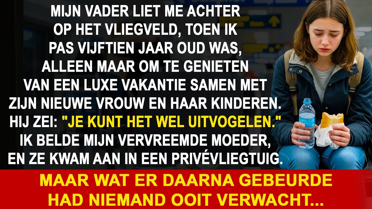 Mijn vader liet mij op mijn 15e achter op Schiphol — voor een luxe vakantie met zijn nieuwe gezin