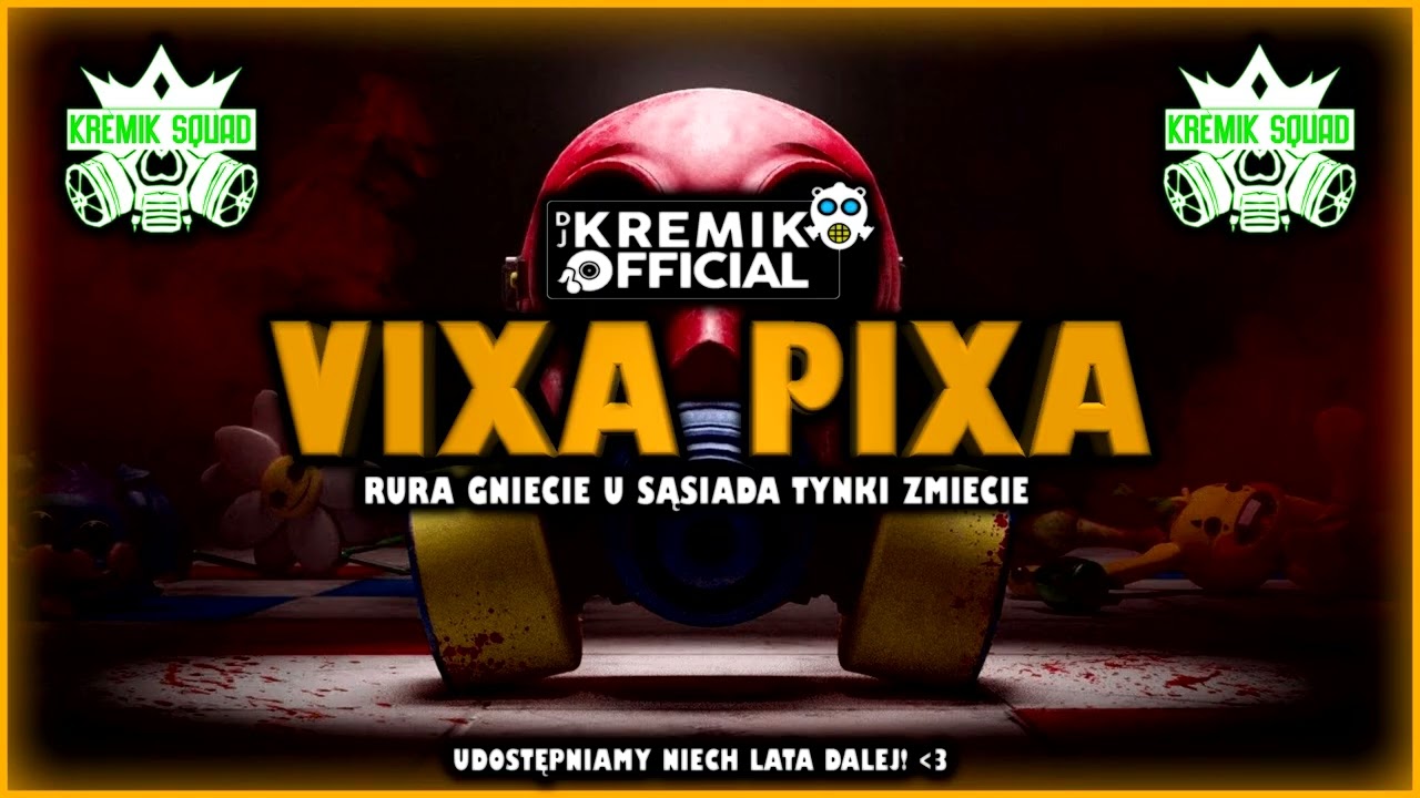 VIXA PIXA -❤️🎵✈ RURA GNIECIE  U SĄSIADA TYNKI ZMIECIE❤️🎵✈ ✈