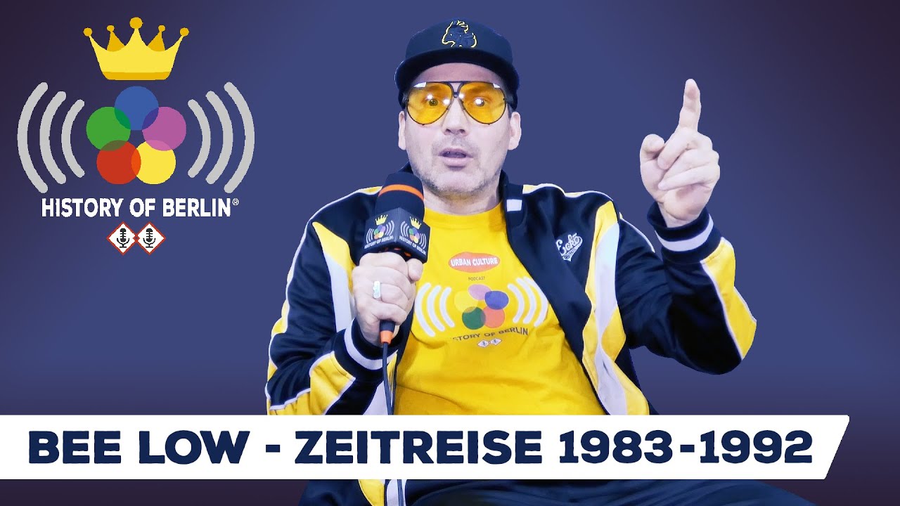 Bee Low (Zeitreise 1983-1992) Break Dance, Beatbox, Graffiti, Rap, Tonstudio - HISTORY OF BERLIN