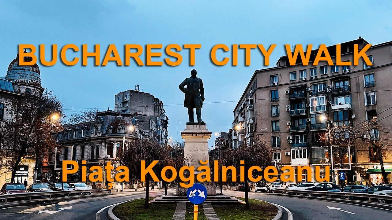 Bucharest 4K city walk - Piața Kogălniceanu
