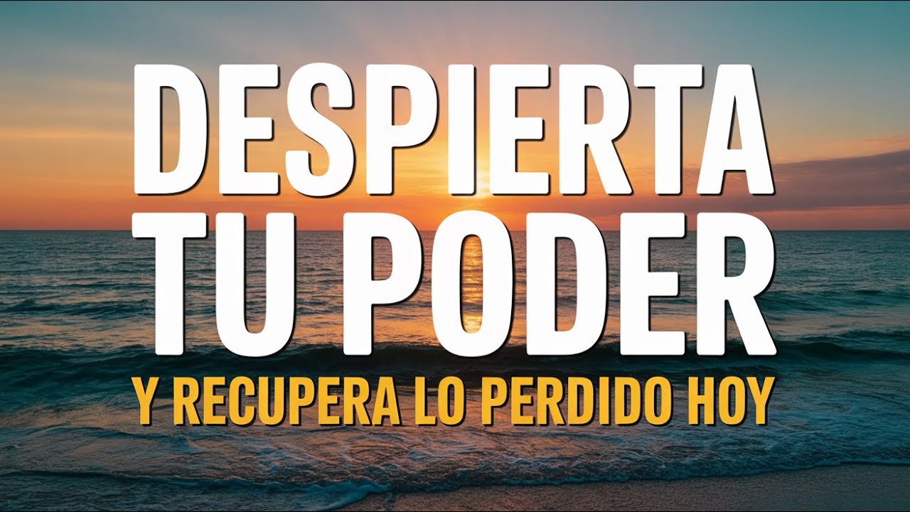 Transformadora Oración Matutina: ¡Revela Tu Poder y Restaura lo Perdido en 7 Pasos Milagrosos!