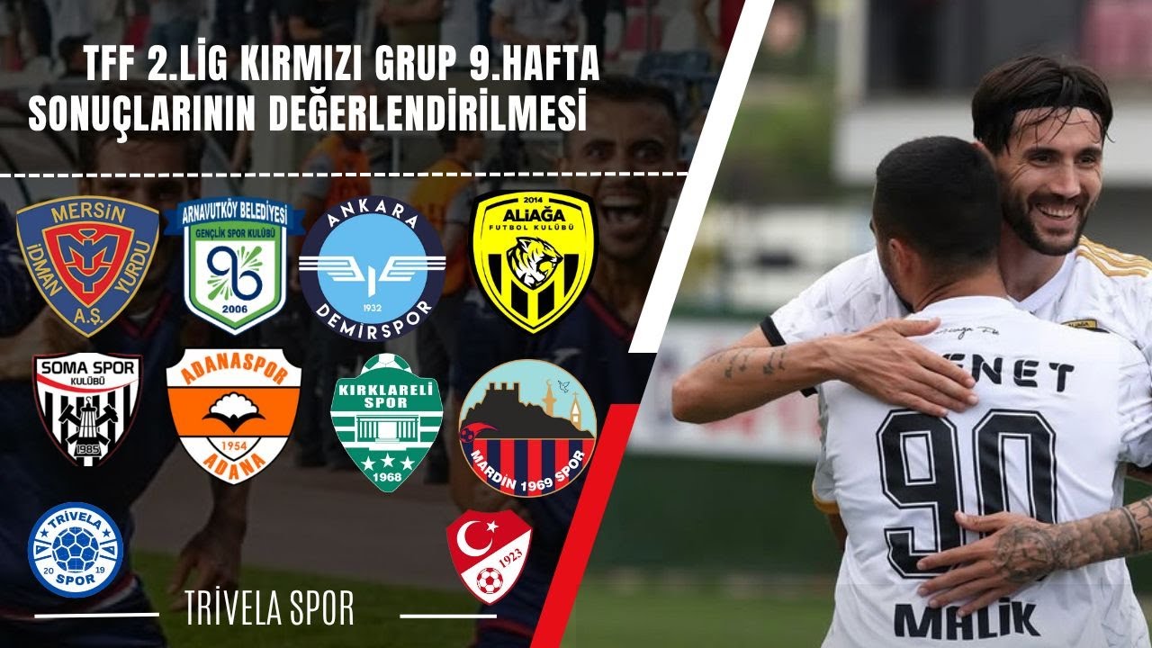 TFF 2.Lig Kırmızı Grup 9.Hafta Sonuçlarının Değerlendirmesi! Mardin 1969 Yeni Lider
