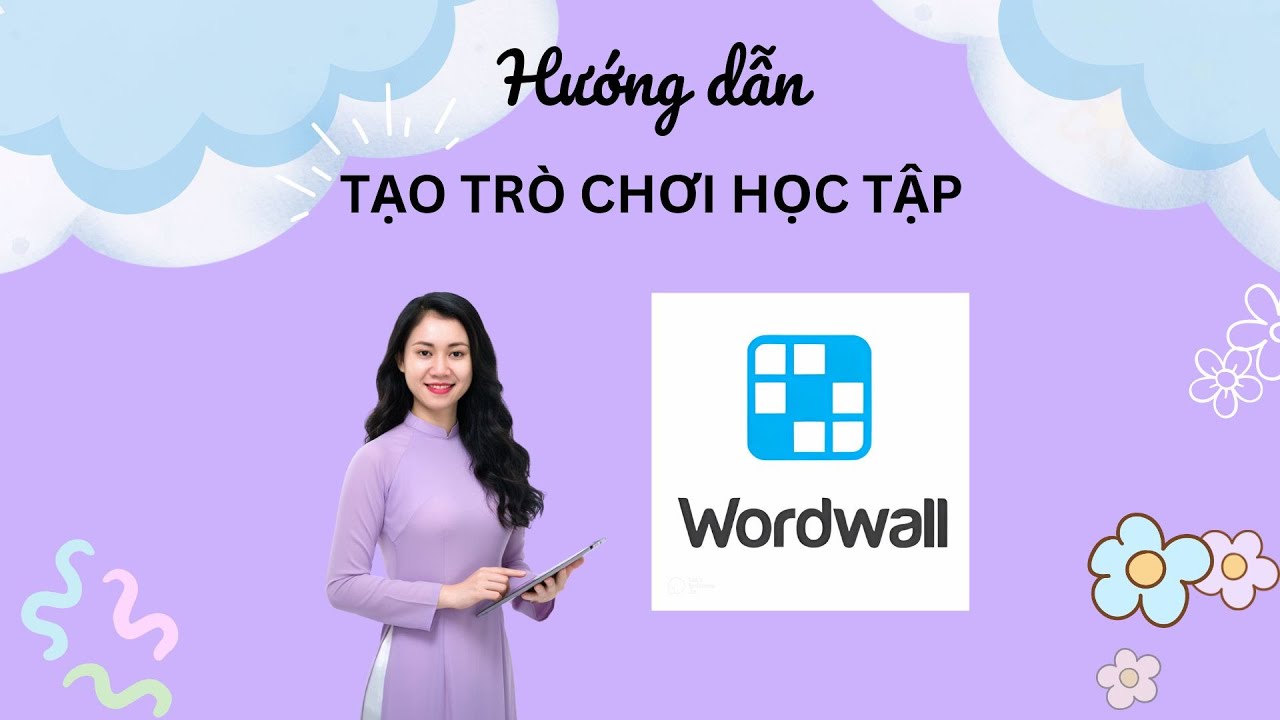 Hướng Dẫn Tạo Game Học Tập Với Wordwall Siêu Nhanh Cho Giáo Viên
