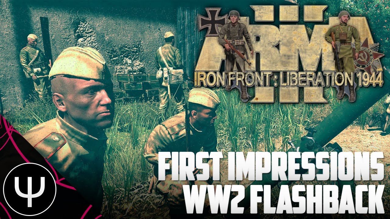 ARMA 3: Iron Front 1944 Mod — First Impressions — WW2 Flashback!