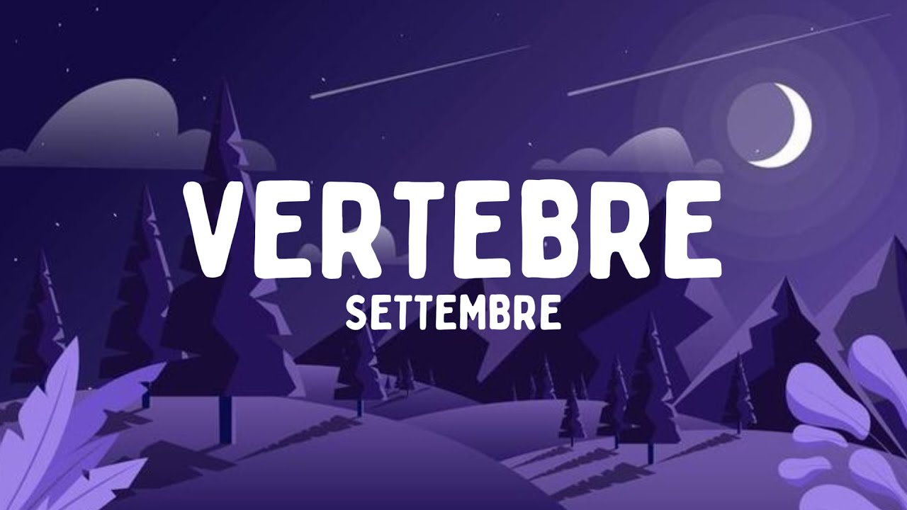 SETTEMBRE - VERTEBRE (Testo/Lyrics)
