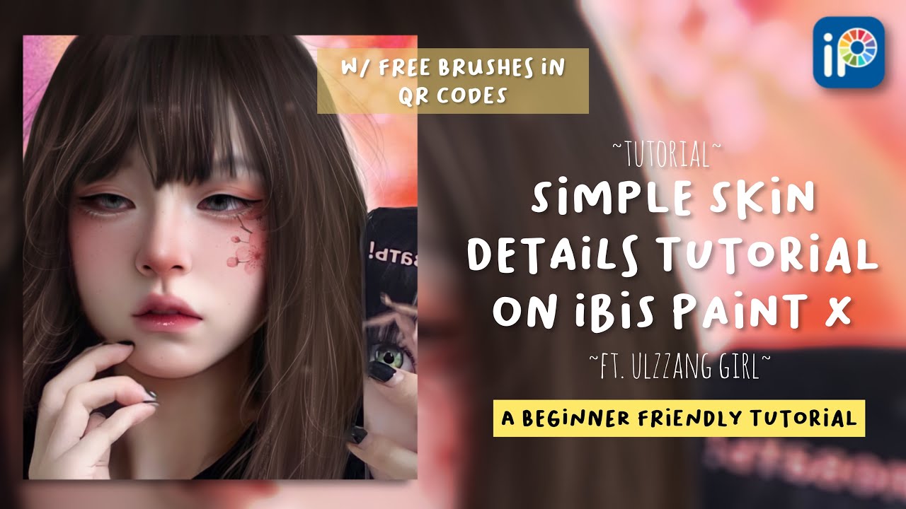 HOW TO EDIT SKIN DETAILS ON IBIS PAINT (Easy) | Ibis Paint X | ft. Ulzzang Girl | @epiphanicbaby
