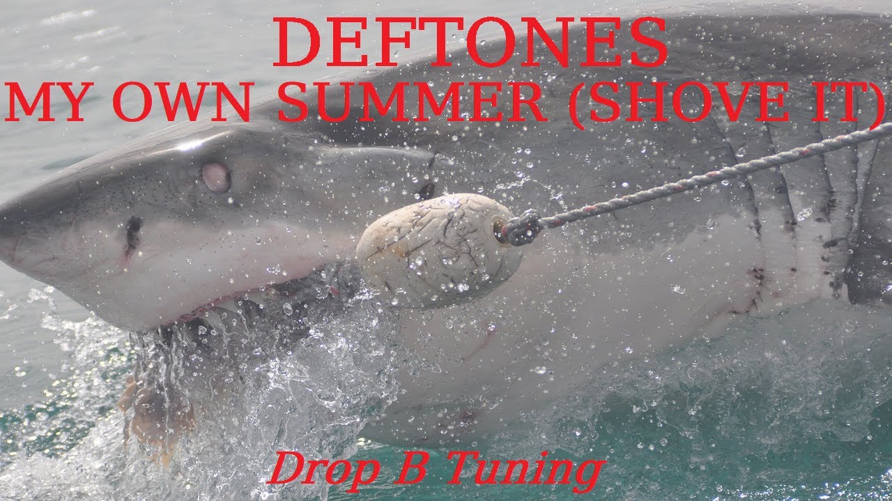 Deftones - My Own Summer (Shove It) - Drop B Tuning