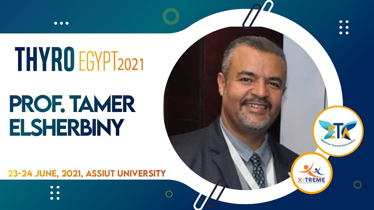 Prof. Tamer Elsherbiny - Case Based Approach to hypothyroidism in Pregnancy