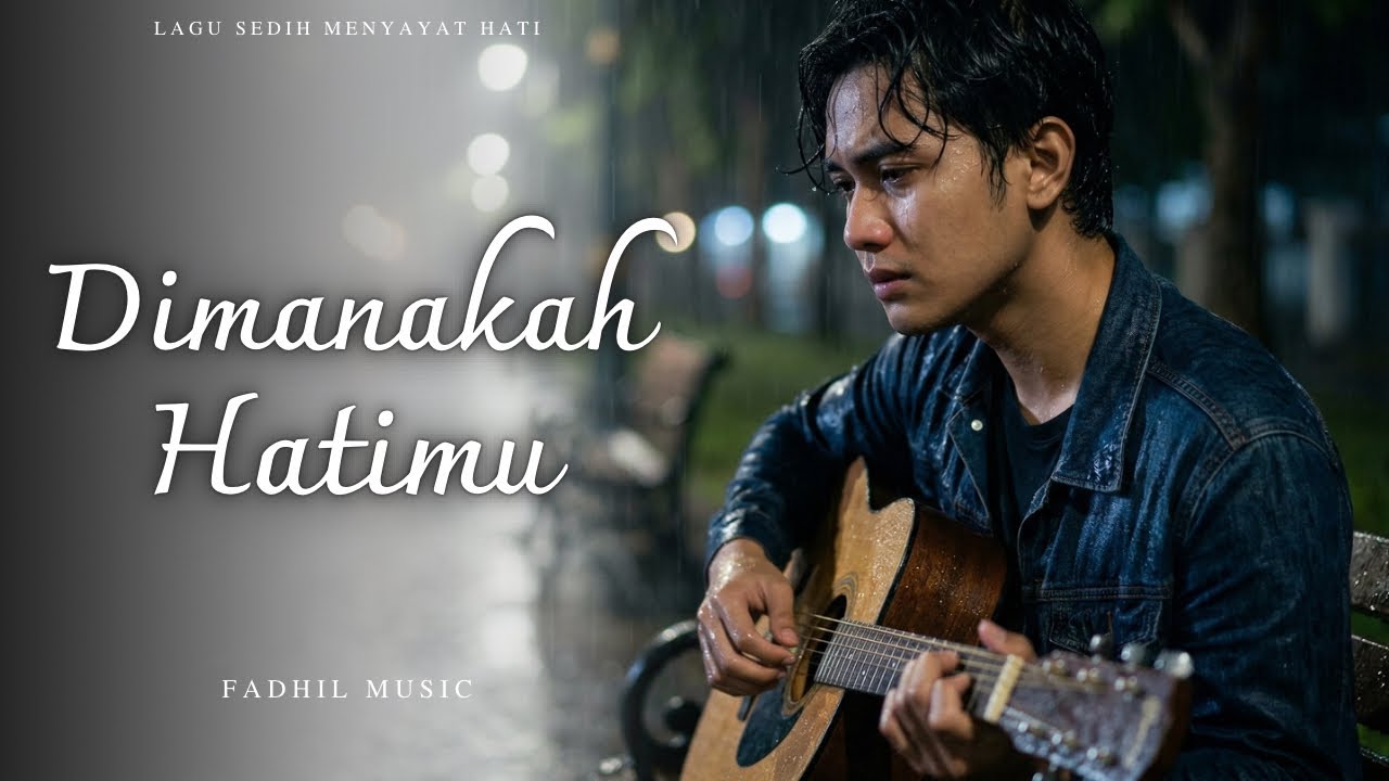 DIMANAKAH HATIMU - Slow Rock Melayu - Lagu Sedih Menyayat Hati / Lagu Terbaru 2026