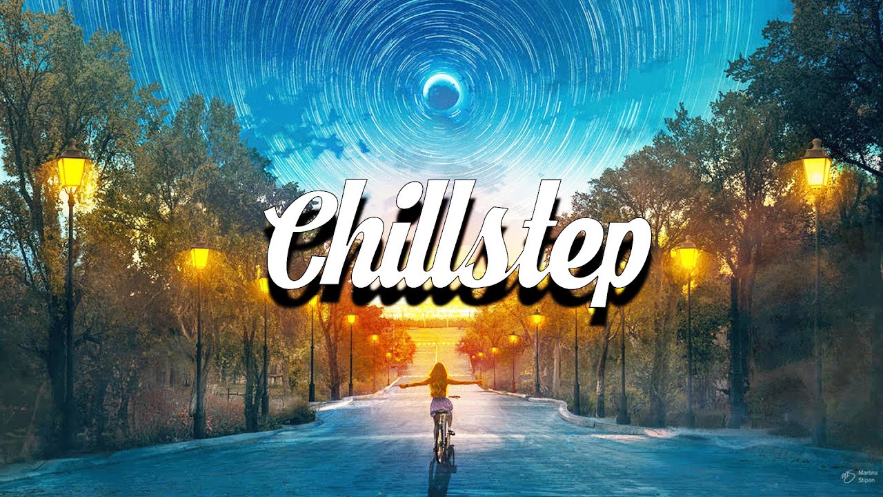 Chillstep Mix 2025 💙