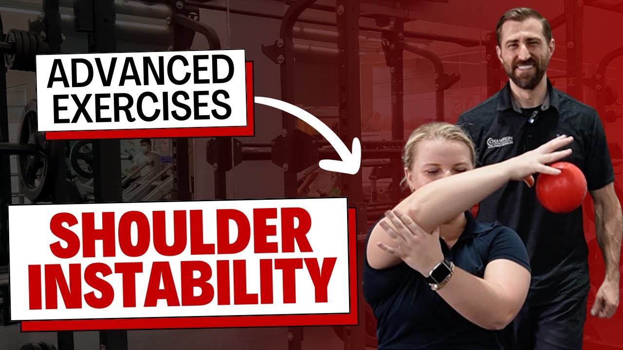 Advanced Exercises for Shoulder Instability Rehab [Physical Therapy Guide]