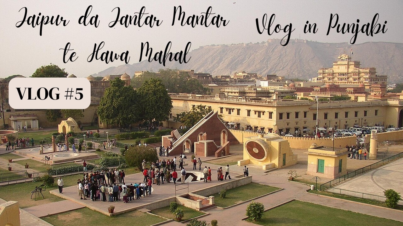 Jaipur de Jantar Mantar te Hawa Mahal di saer | Navleen Kaur