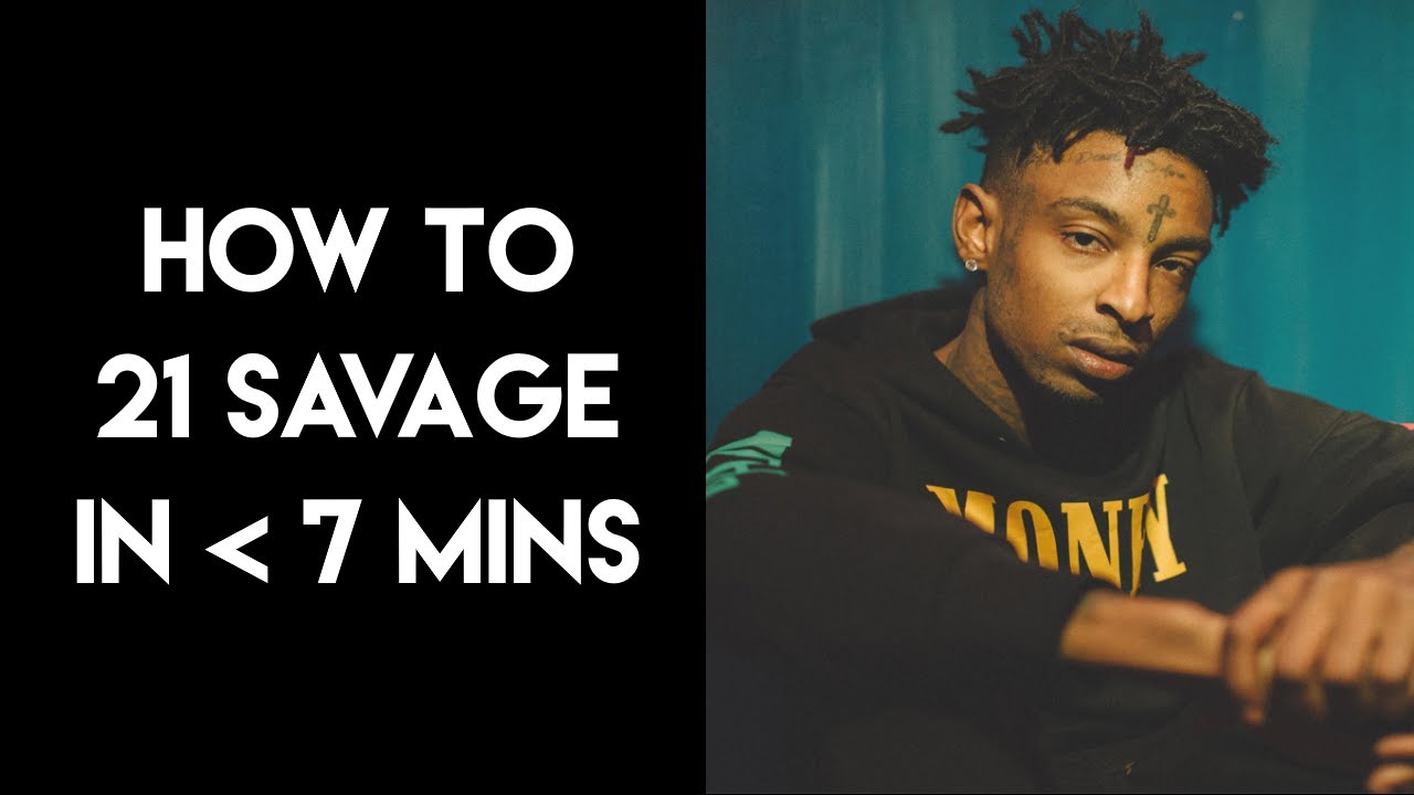 How to 21 Savage in Under 7 Minutes | FL Studio Trap & Rap Tutorial