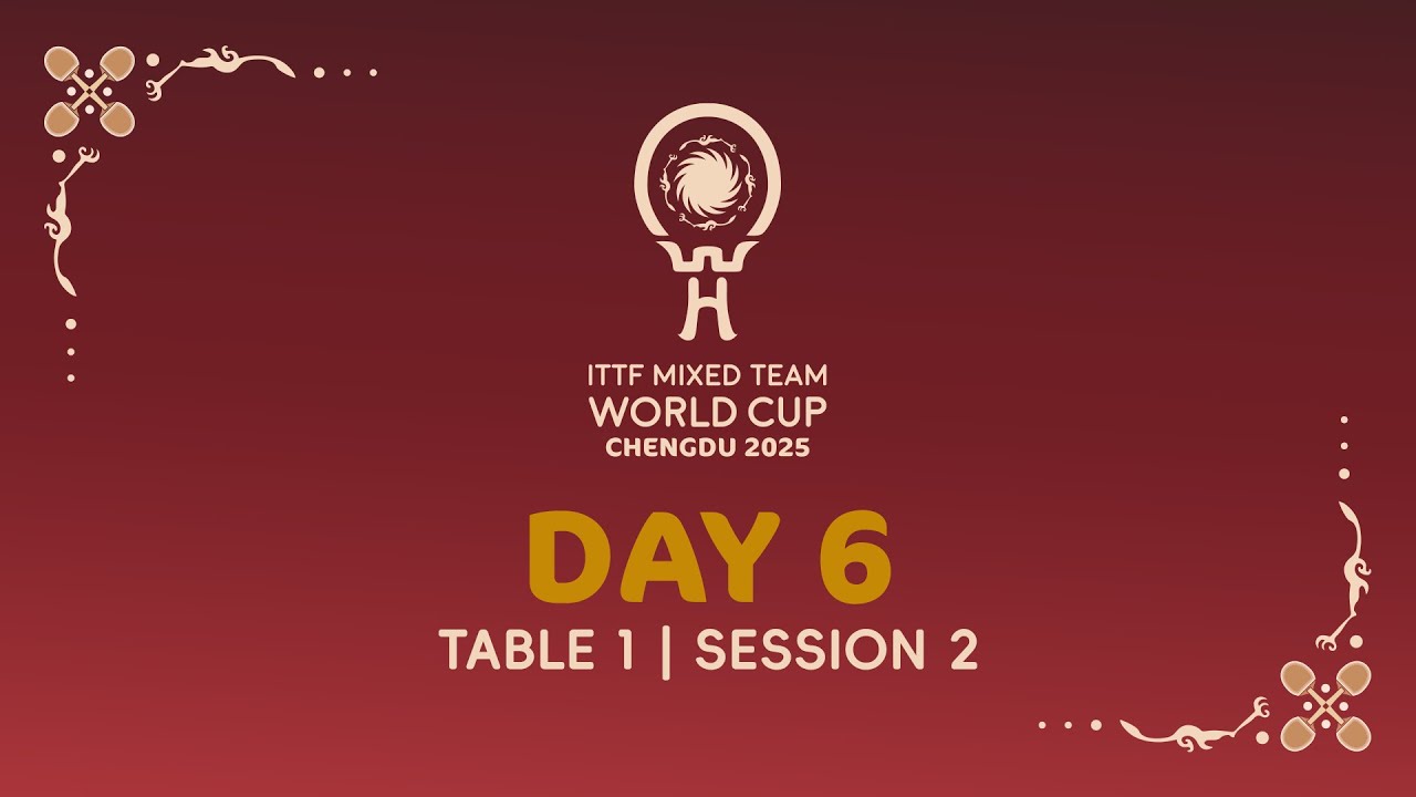 LIVE! | T1 | Day 6 | ITTF Mixed Team World Cup 2025 (Stage 2) | Session 2
