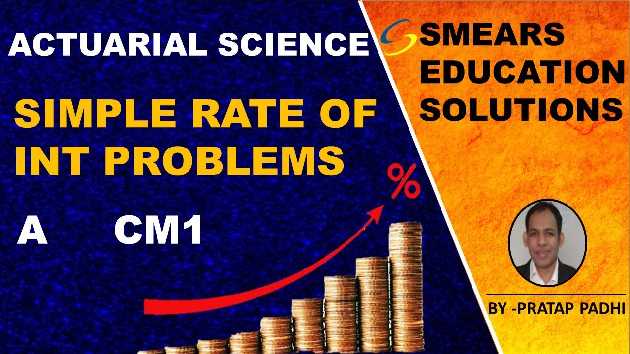 How to calculate simple interest | Fundamentals ClassA,CM1- Actuarial Mathematics