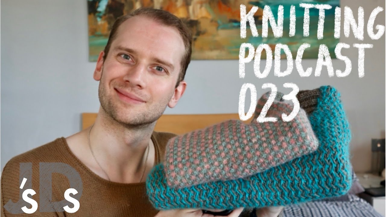 Jonathan's Days: Knitting Podcast 023 - Investing in Knits