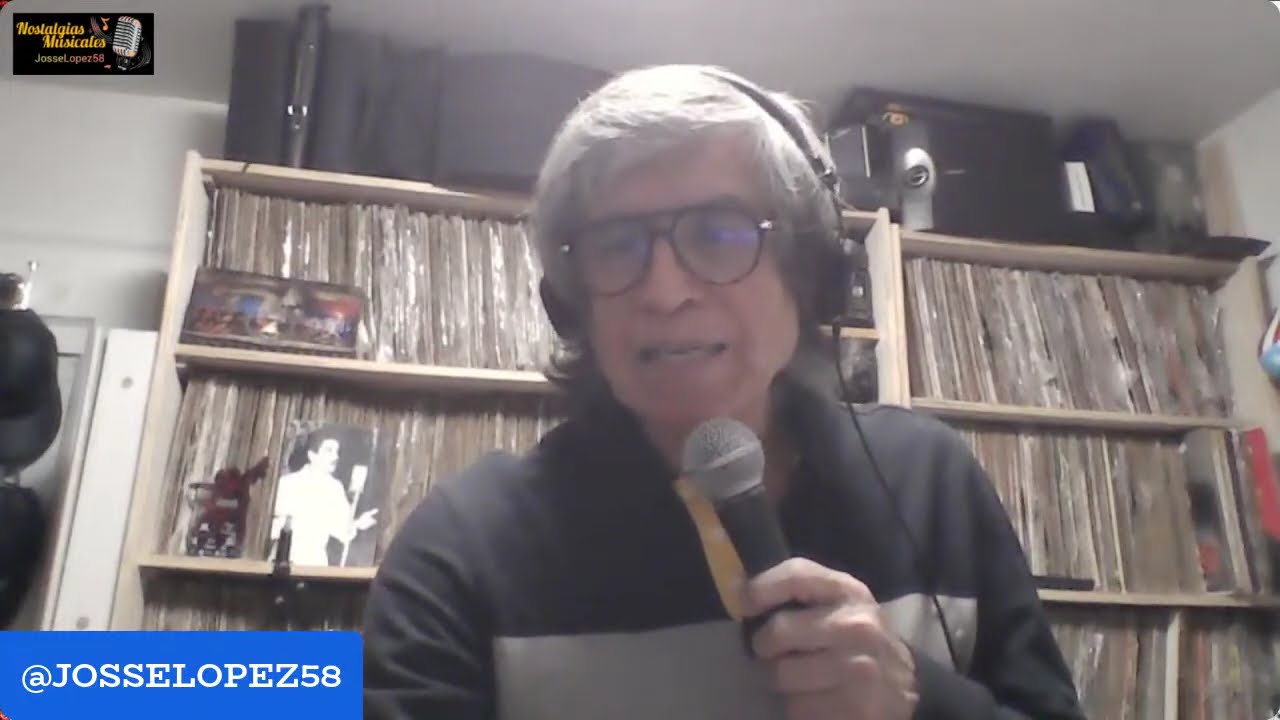 NOSTALGIAS MUSICALES CON JOE LOPEZ