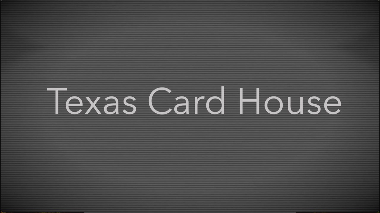 Texas Card House (TCH Social)
