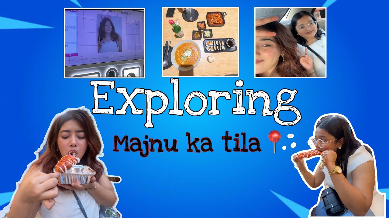 Exploring majnu ka tila 📍|korean Photo Booth📸 |korean food🍱 | local food🥘 #ashmijaiswal #majnukatila