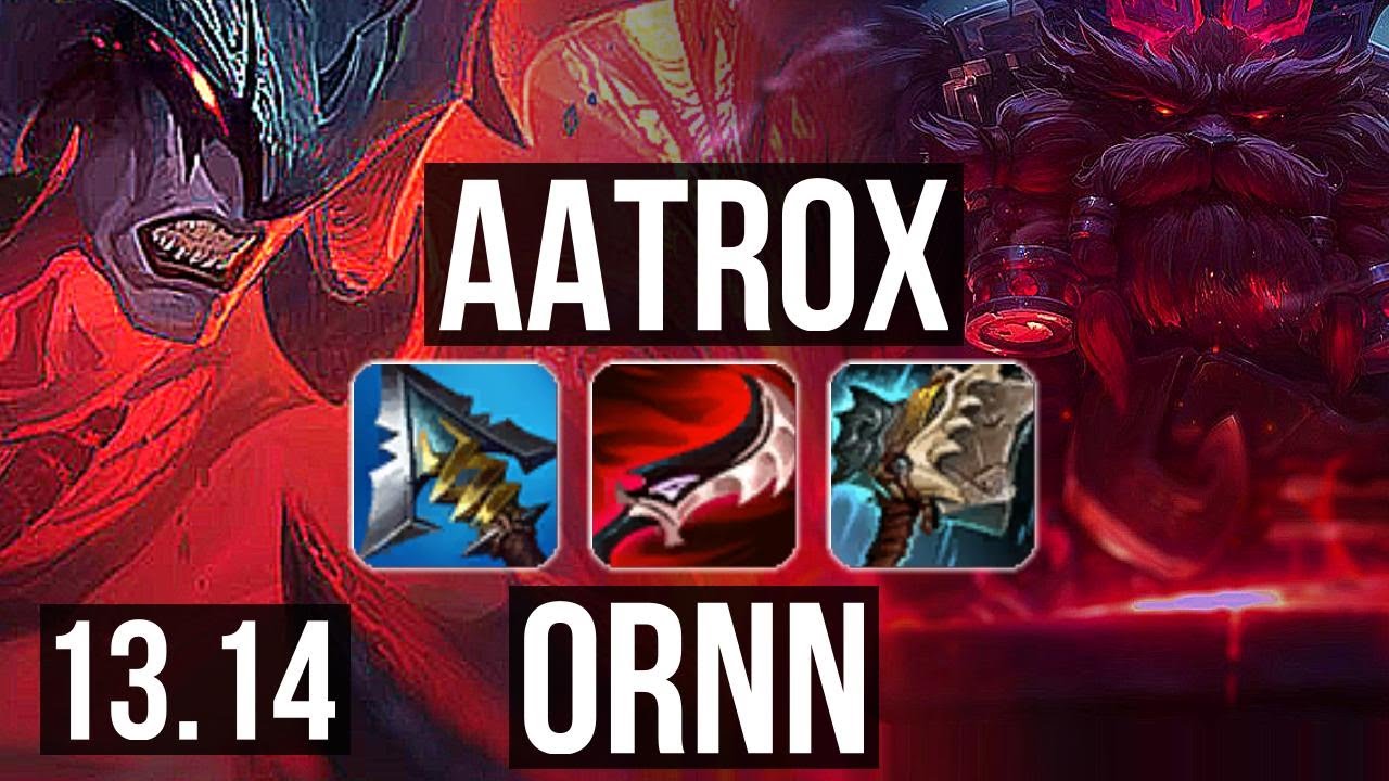 AATROX vs ORNN (TOP) | 3.0M mastery, 8 solo kills, 500+ games | NA Master | 13.14
