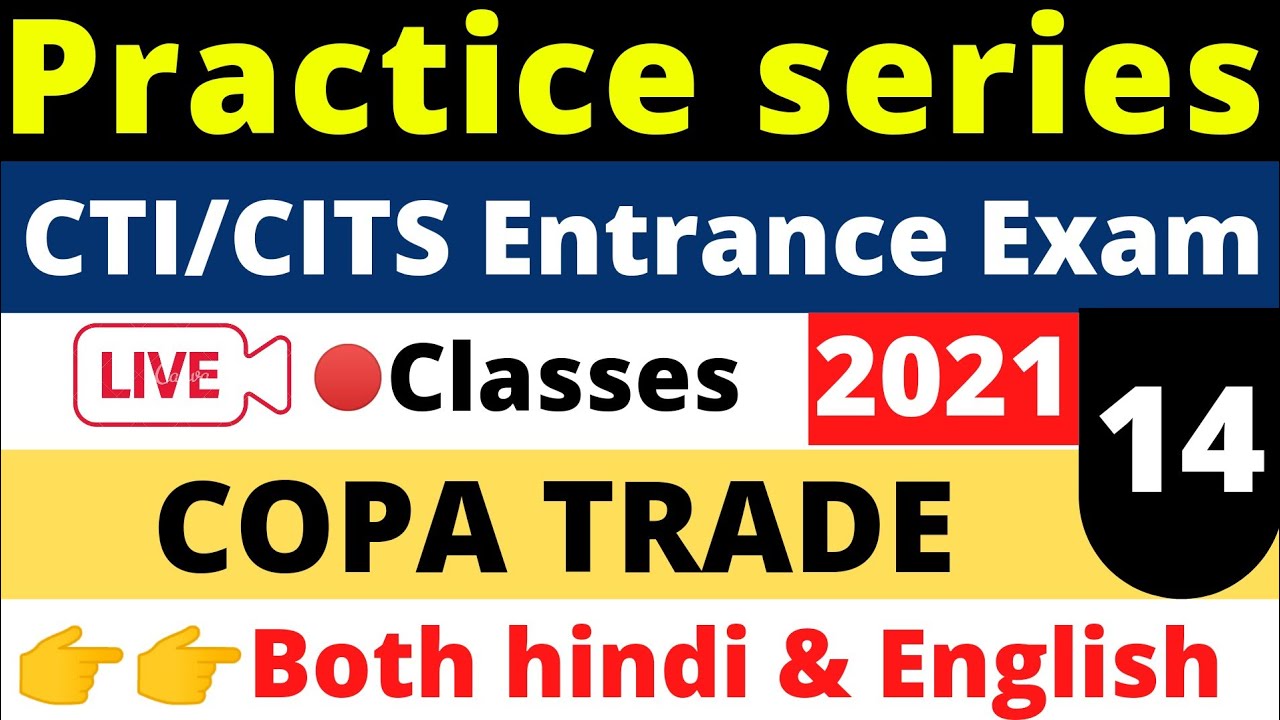Practice set:-14 for COPA CTI/CITS Entrance Exam 2021|CTI Entrance exam questions for copa trade