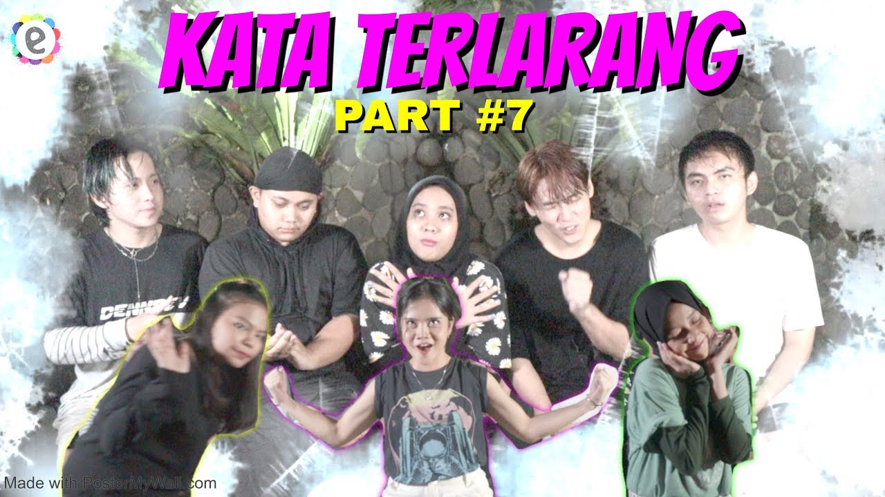 TERLARANG #7 [ vansabe,akmal,daehoon,antony ]