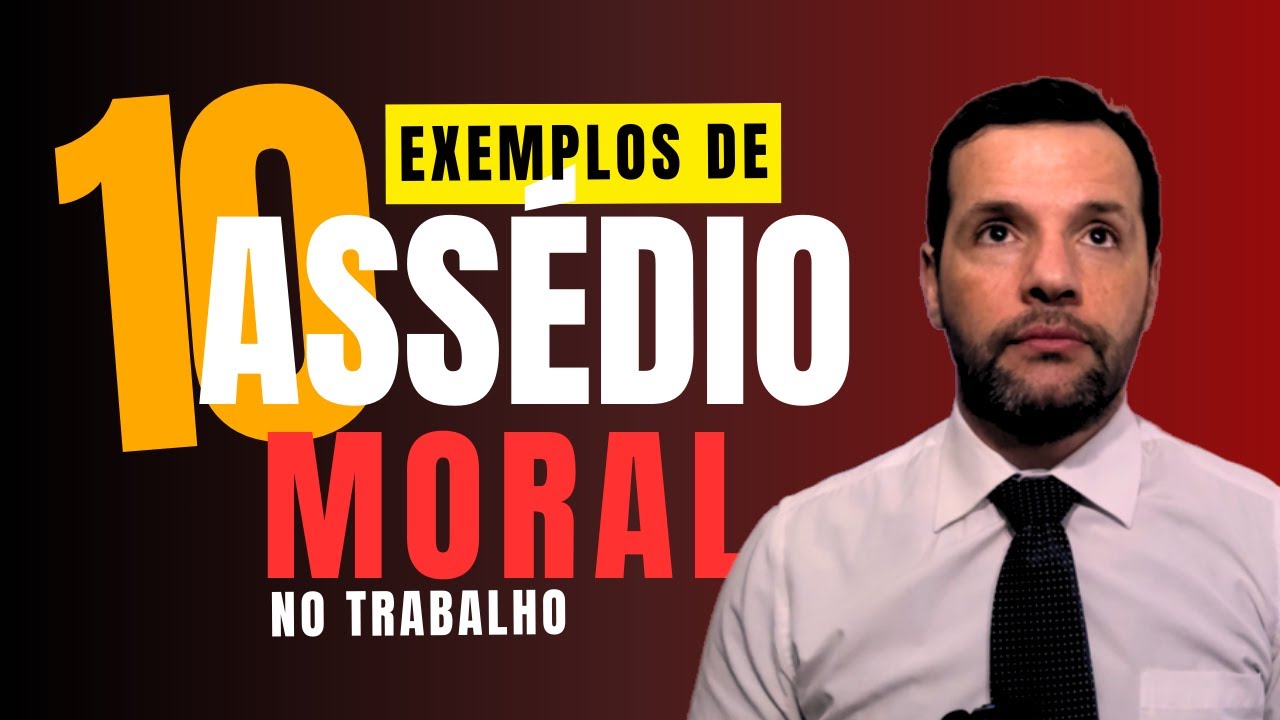 10 Exemplos de Ass&eacute;dio Moral No Trabalho #dicas #direitostrabalhistas