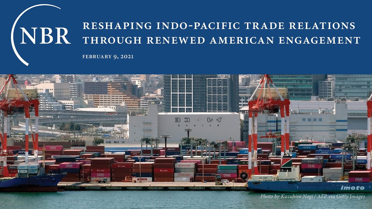 Reshaping Indo-Pacific Trade Relations through Renewed American Engagement