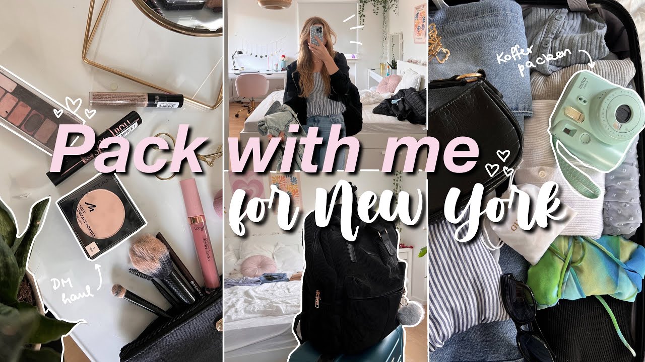 PACK + PREPARE WITH ME FOR NEW YORK CITY