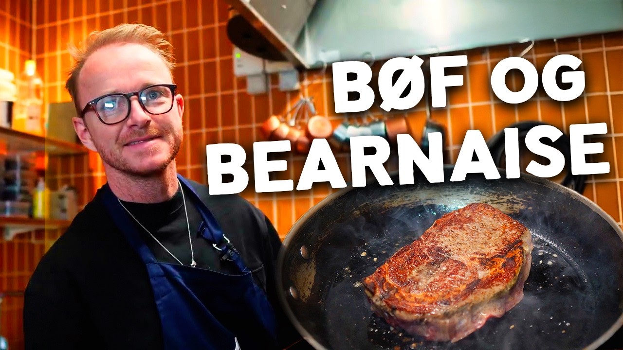 BØF og BEARNAISE - PERFEKT HVER GANG!