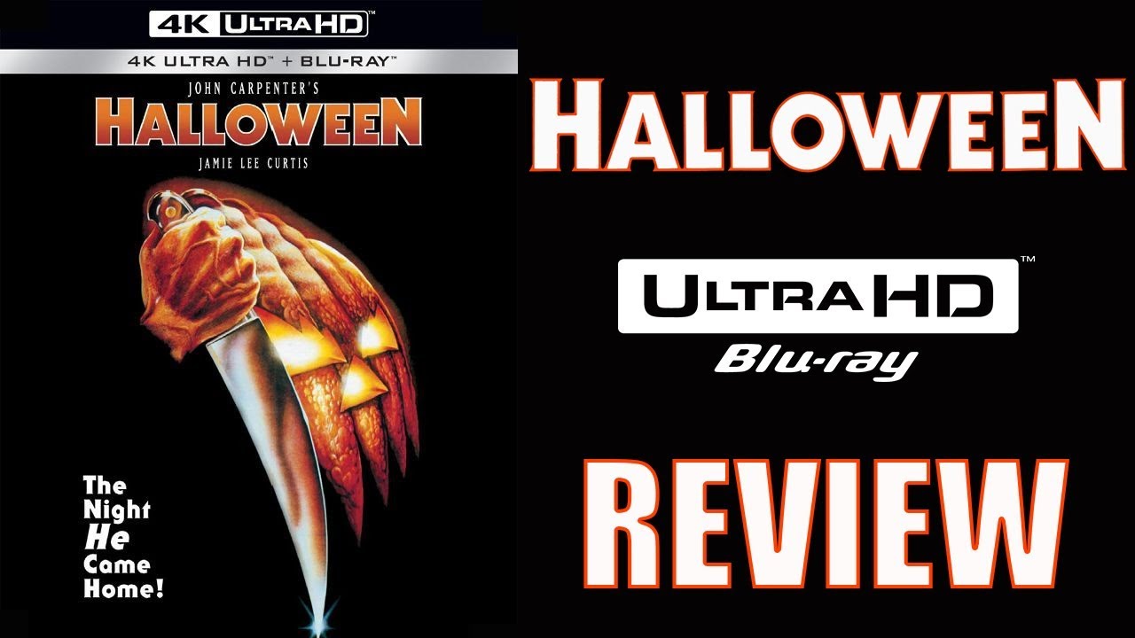 HALLOWEEN 4K Blu-ray Review