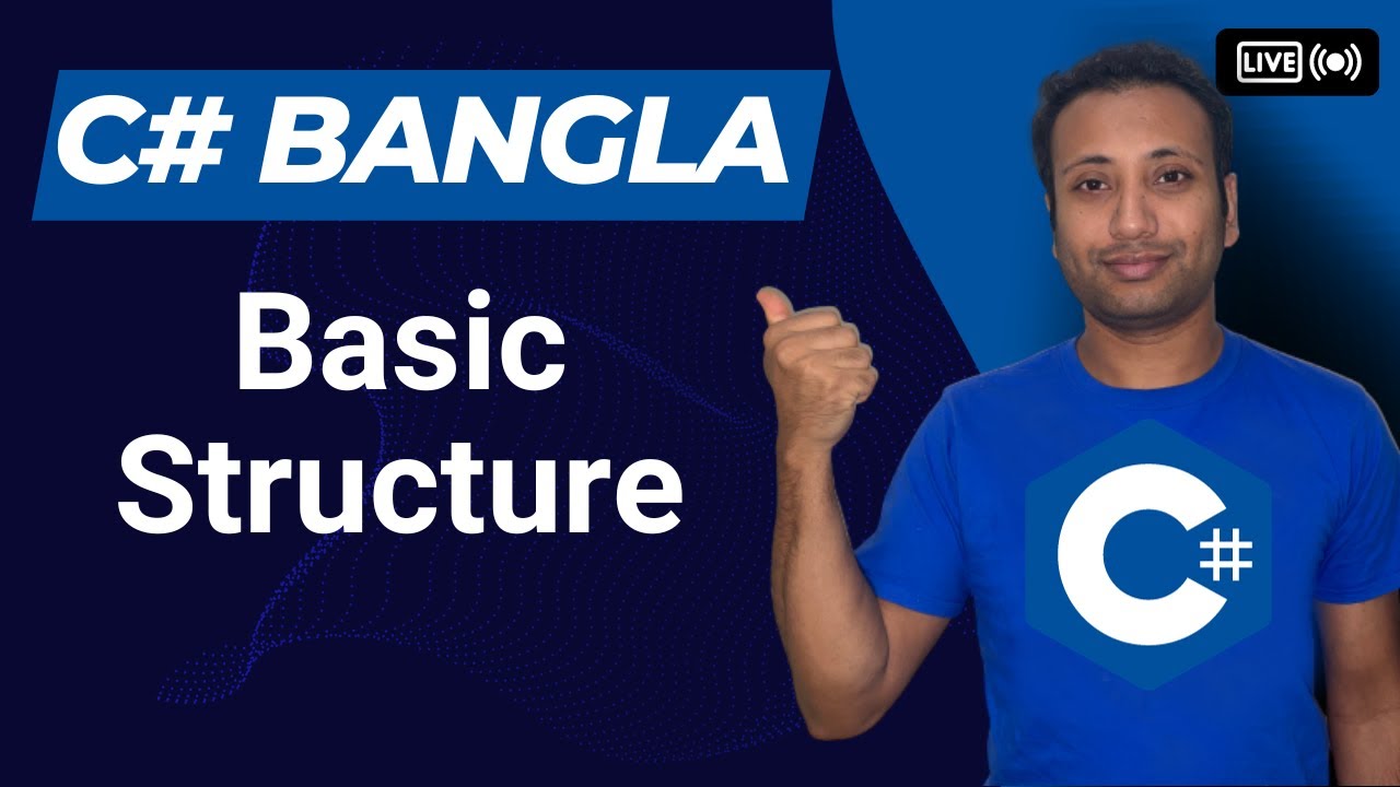 C# Bangla Tutorial 4 : Basic Structure of C# Program & various parts