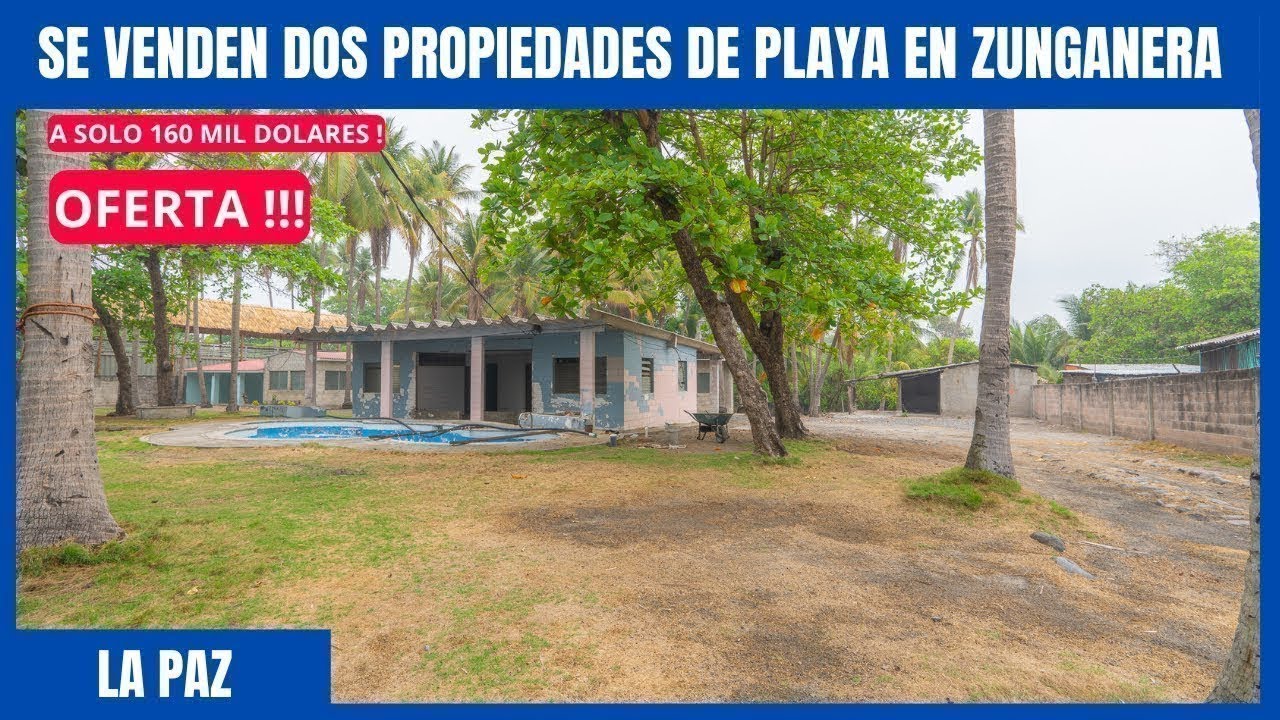 A SOLO 15 METROS DE LA PAYA TENEMOS 2 PROPIEDADES DE VENTA EN ZUNGANERA