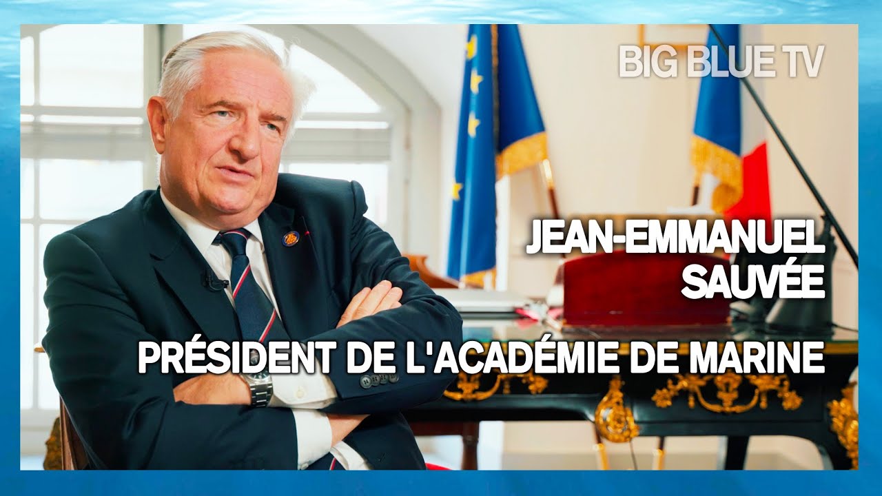 2026, dans l'oeil de Jean-Emmanuel Sauvée, président de l'Académie de Marine