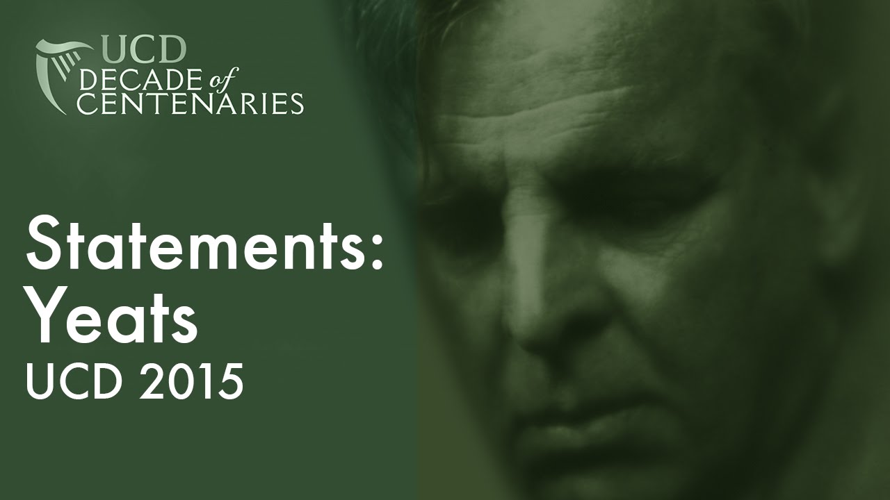 Statements: Yeats UCD 2015
