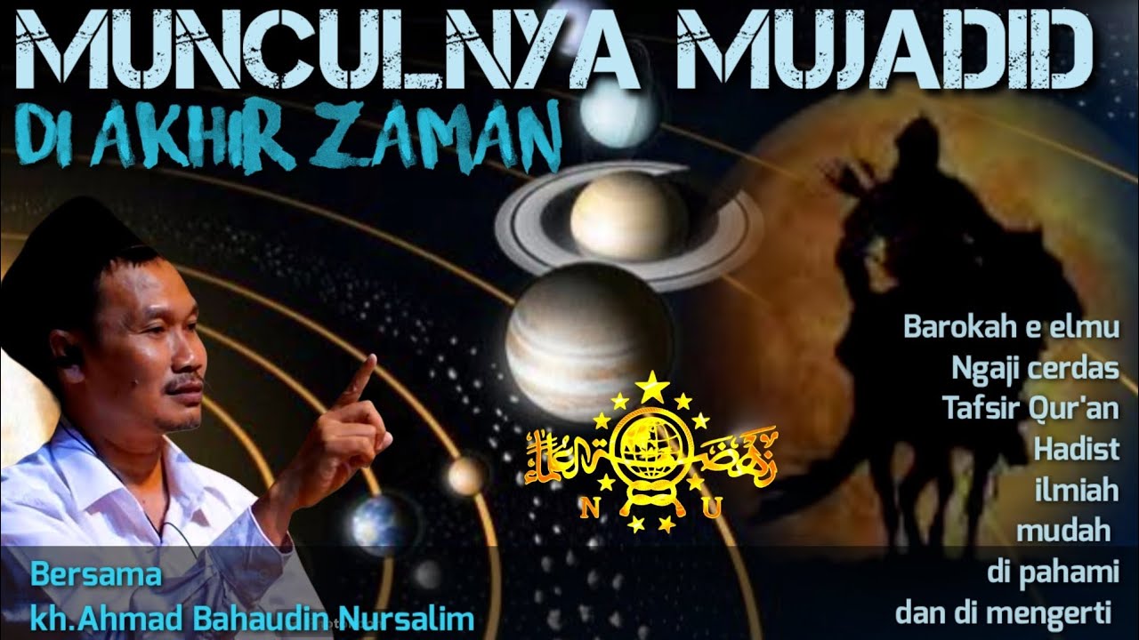 MUNCULNYA MUJADID DI AKHIR ZAMAN/2024/NGAJI CERDAS GUS BAHA