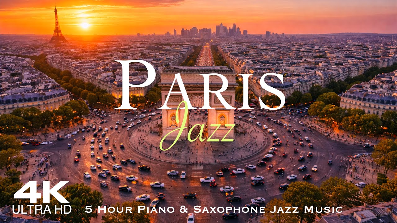 [4K] PARIS JAZZ 2026 🇫🇷 5 Hour Drone Aerial Film with Romantic Piano & Saxophone Jazz Music