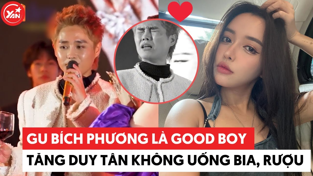 Hóa ra gu Bích Phương phải là good boy, Tăng Duy Tân không thích thức uống “lúa mạch” #bichphuong