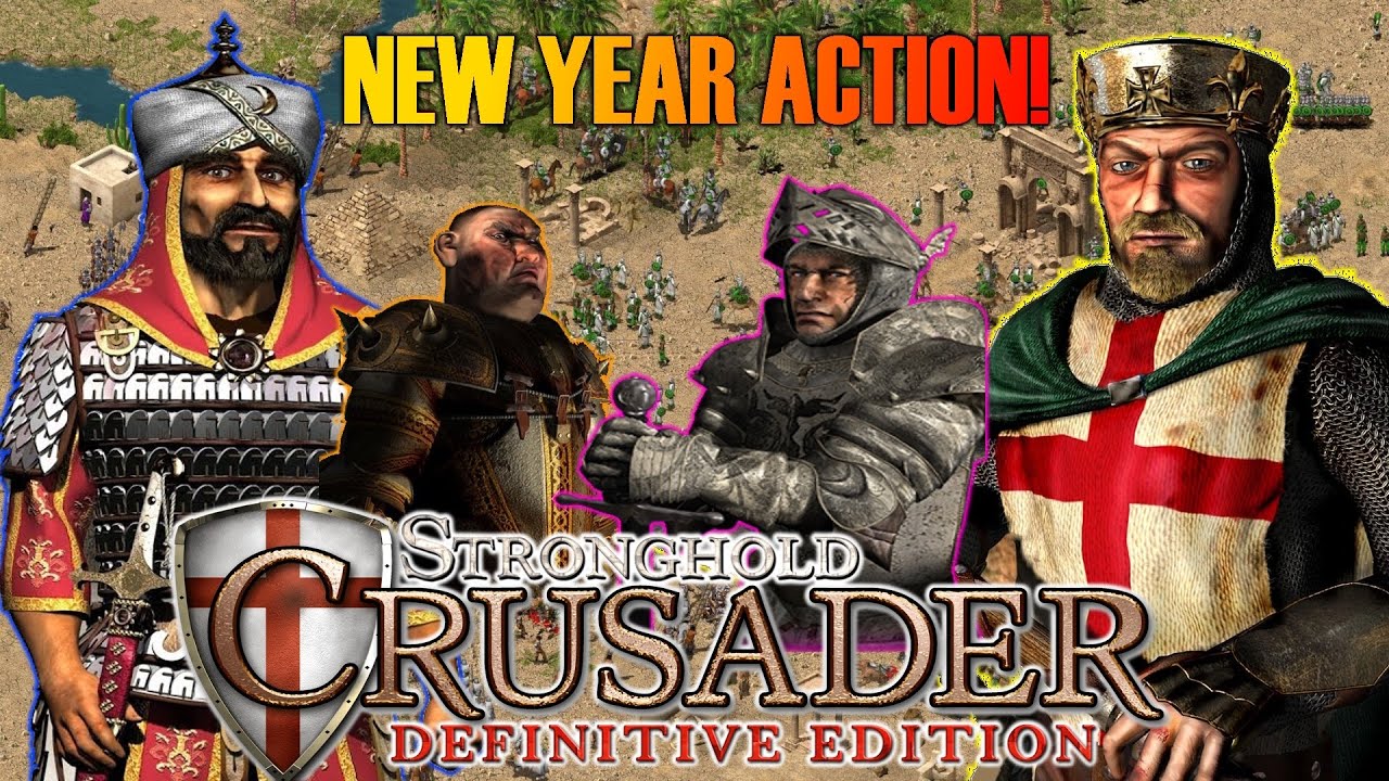 EP 32: NAUJI METAI - NAUJI UŽMOJAI! - Stronghold Crusader: DEFINITIVE EDITION!
