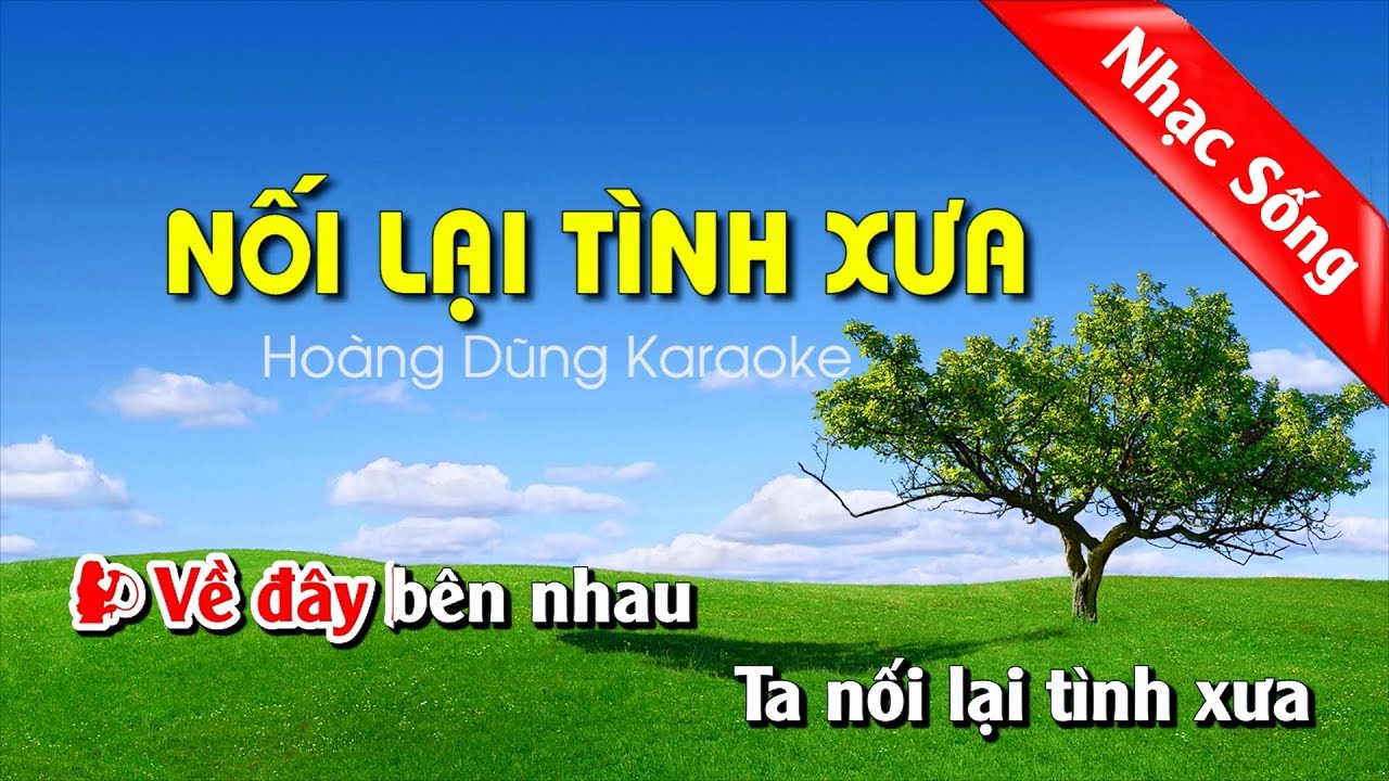 Nối Lại Tình Xưa Karaoke Nhạc Sống cha cha cha - Noi lai tinh xua karaoke song ca